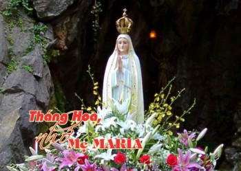 Tháng hoa, nhớ Mẹ MARIA...