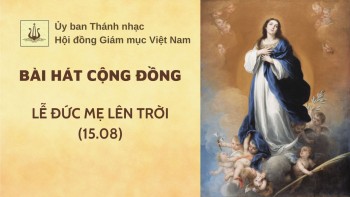 Bài hát cộng đồng: Lễ Đức Mẹ lên trời