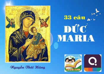 Q. Đức Maria - 33 câu - 2/2 (17-33)