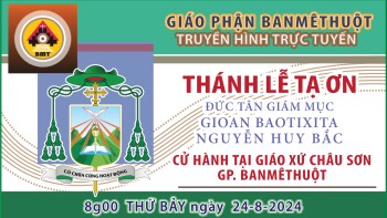 Trực tuyến -Thánh lễ Tạ ơn của Tân Giám Mục