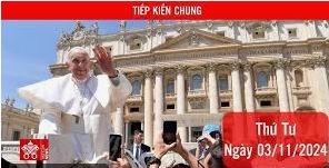 Tiếp kiến chung 13/11/2024