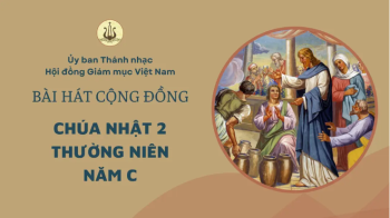 Bài hát cộng đồng Chúa nhật 2 Thường Niên năm C