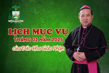 Lịch mục vụ tháng 02.2025 của Đức Giám Mục