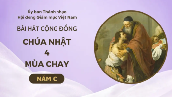 Bài hát cộng đồng Chúa nhật 4 Mùa Chay -C