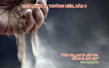 Bài giảng: Chúa nhật 18 Thường Niên C