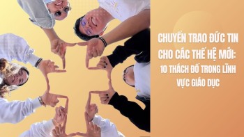 Chuyển trao Đức Tin cho các Thế Hệ mới