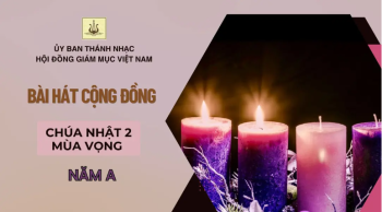 Bài hát cộng đồng Chúa nhật 2 mùa Vọng năm A