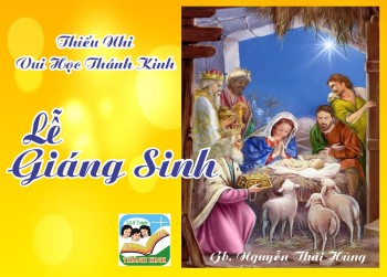 Thiếu Nhi VUI HỌC THÁNH KINH LỄ GIÁNG SINH