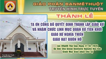 Thánh Lễ Thành Lập Giáo xứ Nghĩa Thiên