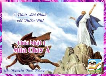 CN1MCA - 5 phút Lời Chúa với Thiếu Nhi
