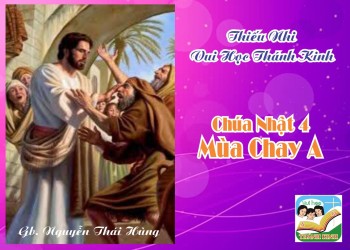 Thiếu Nhi VHTK Chúa Nhật 4 Mùa Chay A