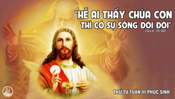 Chúa GS- Bánh Trường Sinh cho cơn khát linh hồn