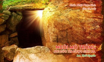 Ngôi mộ trống - Nơi đức tin được sinh ra