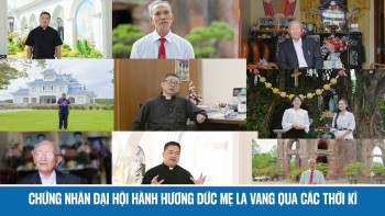 Chứng nhân Đại Hội Hành Hương Đức Mẹ La Vang