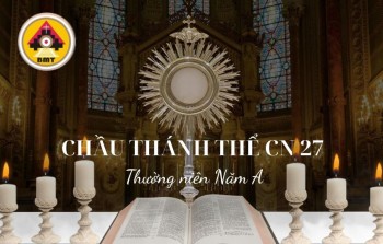 Chầu Thánh Thể Chúa nhật 27 TN năm A  - 04.10.2026