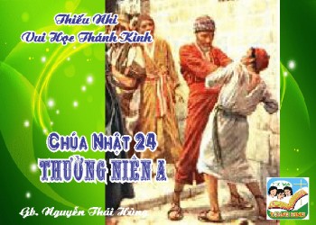 Thiếu Nhi VHTK CHÚA NHẬT 24 TN A 