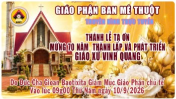 Giáo xứ Vinh Quang: Thánh lễ Tạ Ơn 70 năm