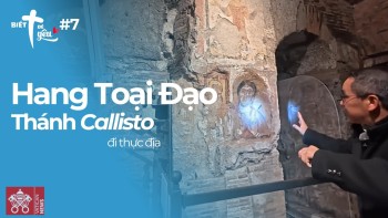 Biết Để Yêu #7: Hang Toại Đạo Thánh Callisto