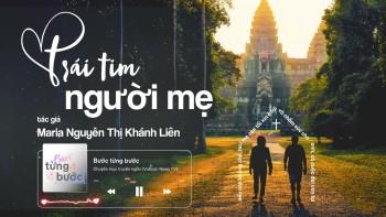 Truyện ngắn: Trái Tim Người Mẹ