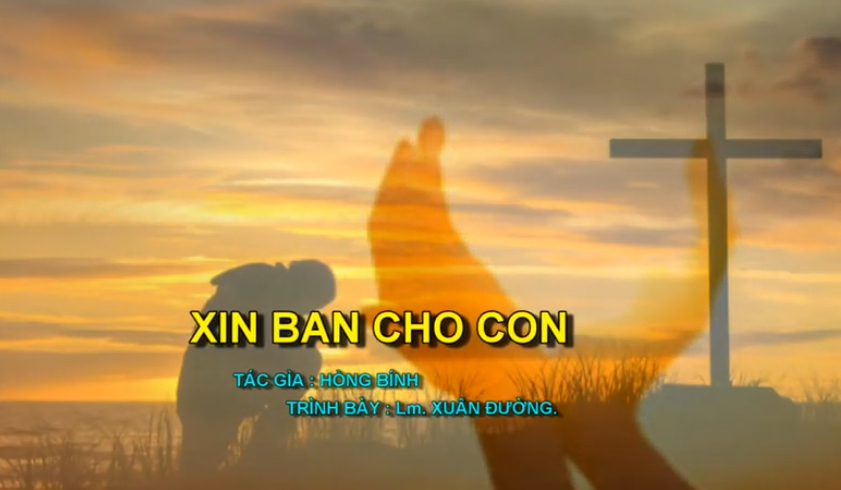Xin Ban Cho Con