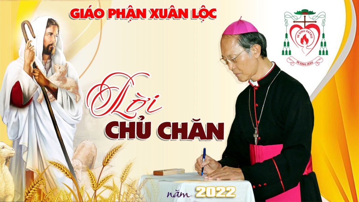 Lời Chủ Chăn Gp. Xuân Lộc T04-2022