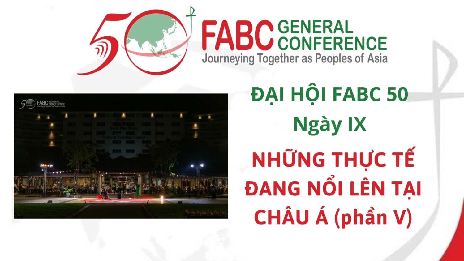 Đại hội FABC 50 - Ngày thứ chín