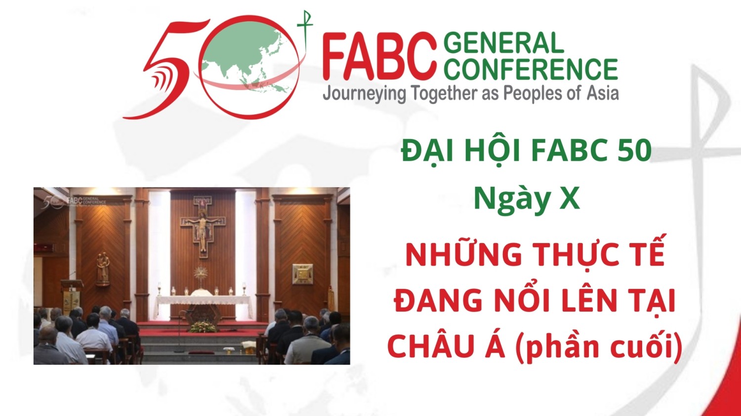 Đại hội FABC 50 - Ngày thứ mười