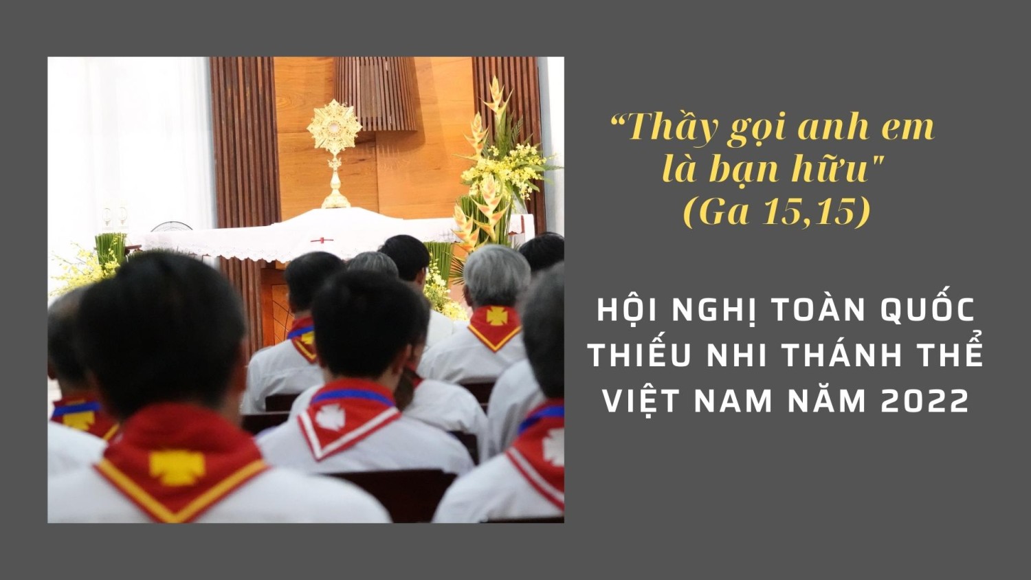 Hội Nghị Thiếu Nhi Thánh Thể Việt Nam -2022