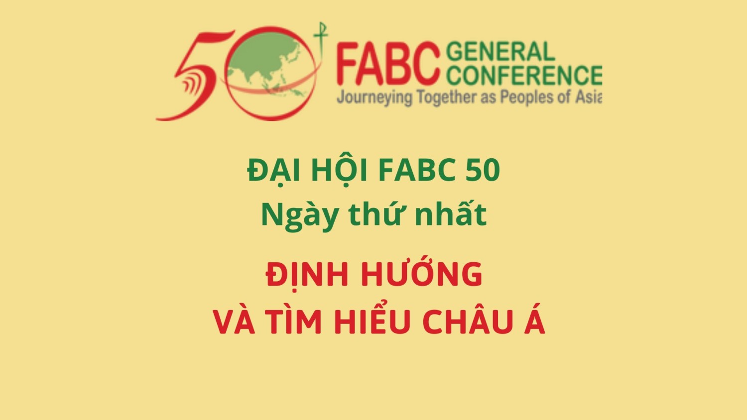 Đại hội FABC 50 ngày thứ nhất