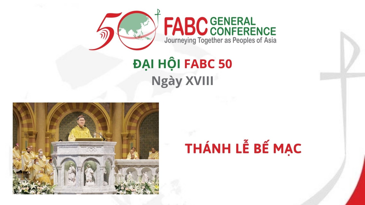 Đại hội FABC 50 - Ngày thứ mười tám