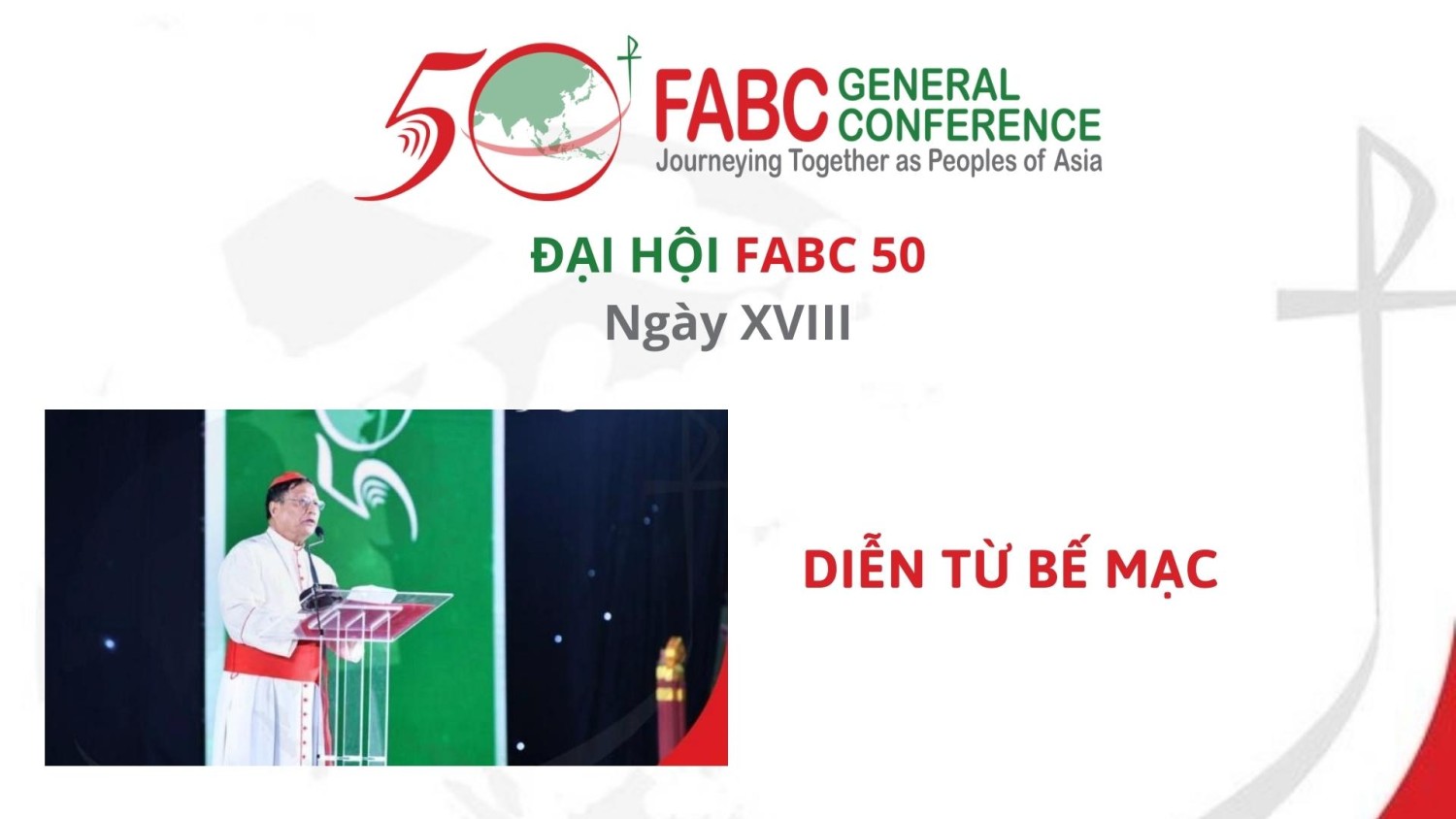 Đại hội FABC 50 - Diễn từ bế mạc