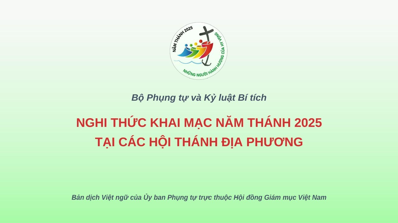 Nghi Thức Khai Mạc Năm Thánh 2025