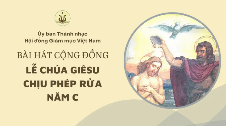 Bài hát cộng đồng lễ Chúa Giêsu chịu phép rửa -C