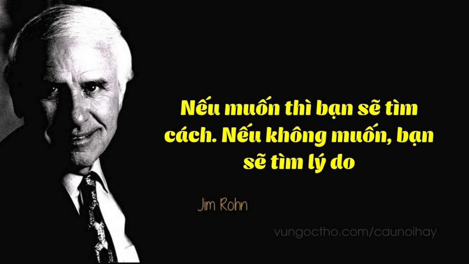 Muốn thì tìm cớ, không muốn thì tìm cách