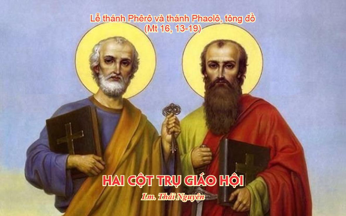 Hai cột trụ Giáo Hội (Mt 16, 13-19)