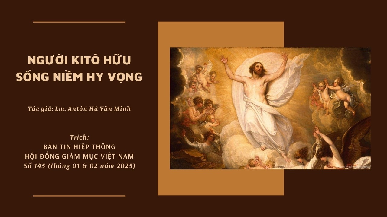 Người Kitô Hữu Sống Niềm Hy Vọng