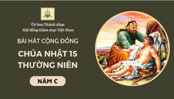 Bài hát cộng đồng Chúa nhật 15 Thường niên năm C