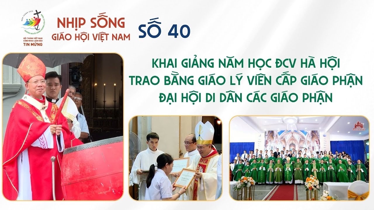 Nhịp sống Giáo hội Việt Nam – Số 40
