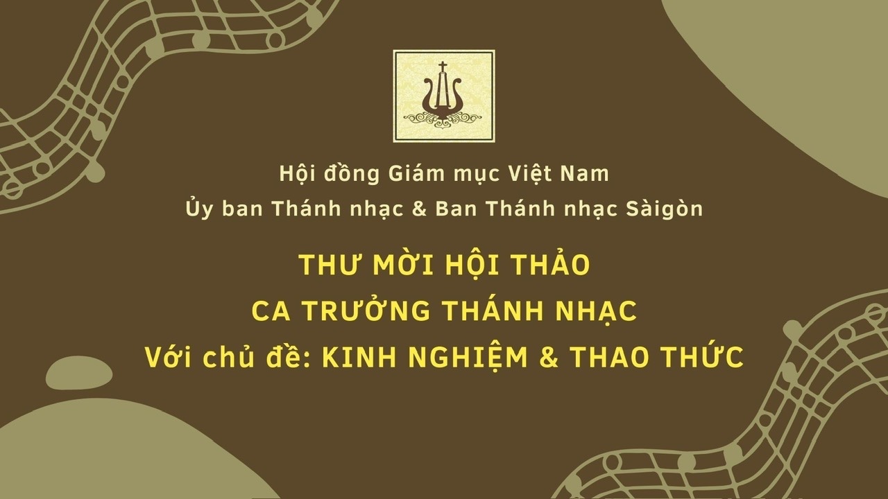 Thư mời Hội thảo Ca trưởng Thánh nhạc