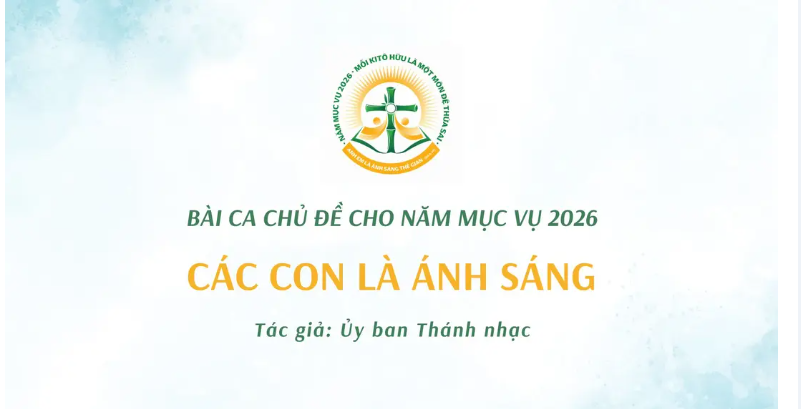 Bài ca chủ đề cho năm Mục vụ 2026