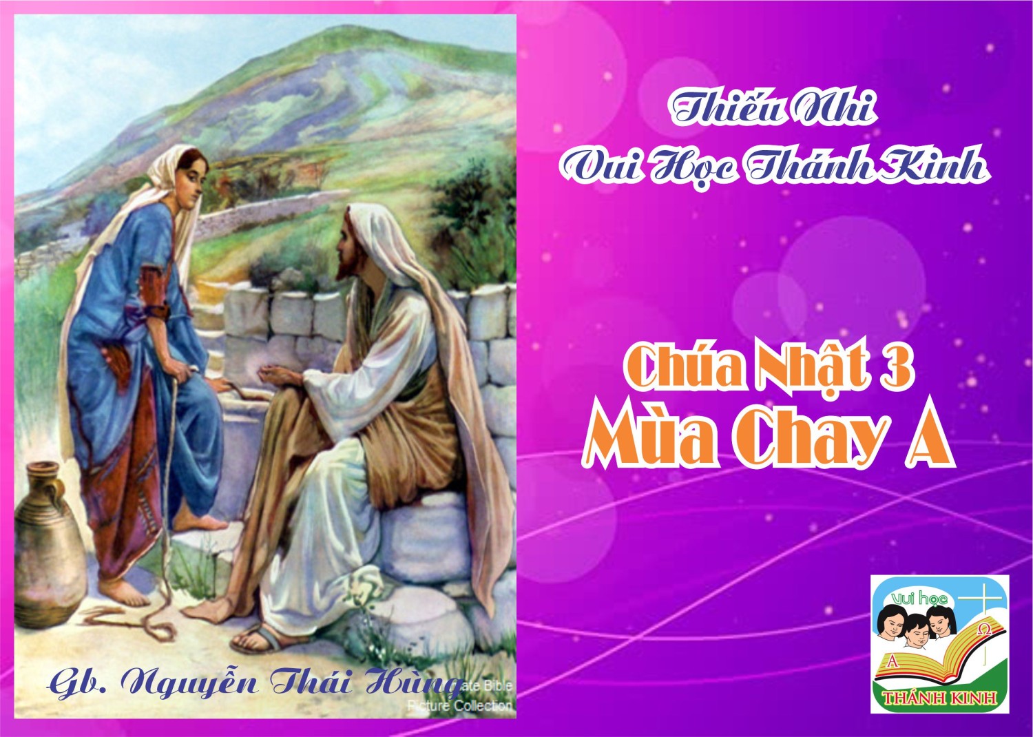 ​​​​​​​Thiếu Nhi VHTK Chúa Nhật 3 Mùa Chay A