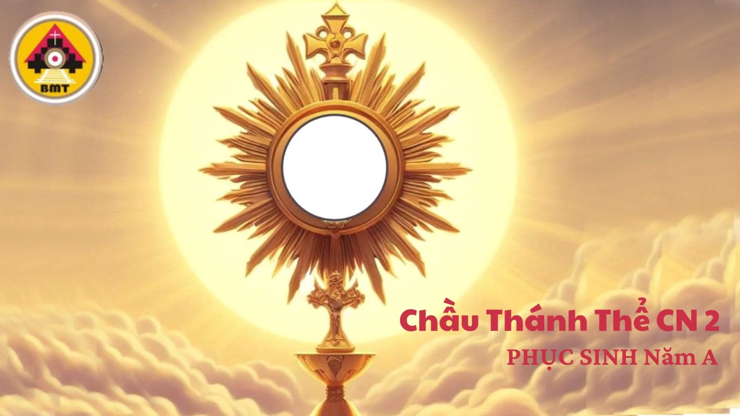 CHẦU THÁNH THỂ CHÚA NHẬT II PHỤC SINH Năm A