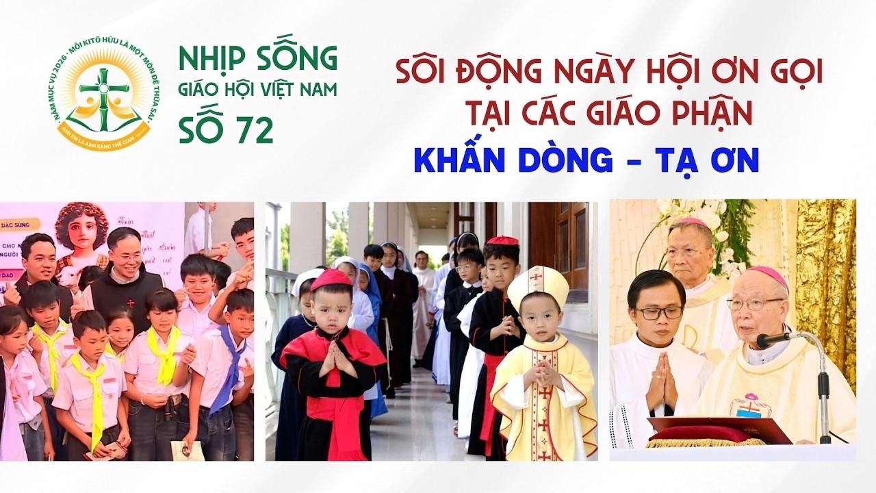 Chuyên mục Nhịp sống Giáo hội Việt Nam - Số 72