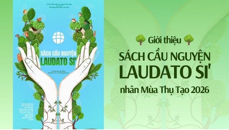 Cầu nguyện Laudato Si’ Bản tiếng Việt.