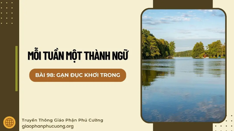 Gạn đục khơi trong